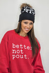 Better Not Pout Crewneck