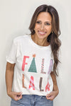 FaLaLaLa Tee