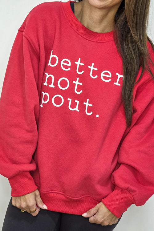 Better Not Pout Crewneck